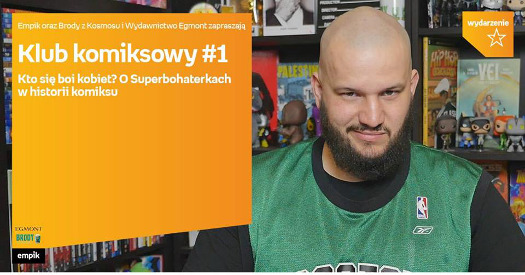 Klub Komiksowy 1. O Superbohaterkach w komiksie - Julian Jeliński