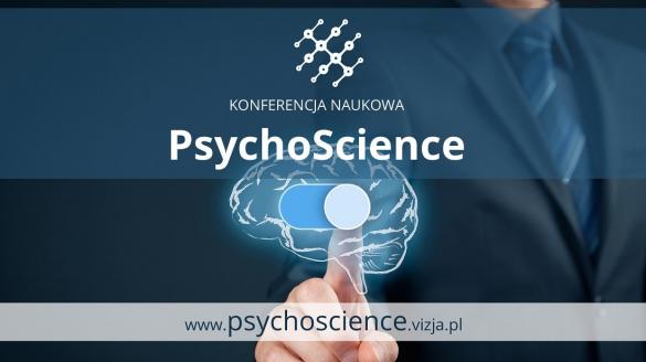  Warszawska Konferencja Nowości Psychologicznych "PsychoScience" 2019