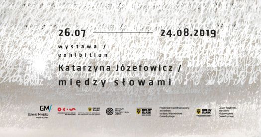 Wystawa Katarzyna Józefowicz / między słowami.