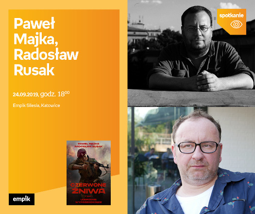 Paweł Majka i Radosław Rusak - spotkanie autorskie
