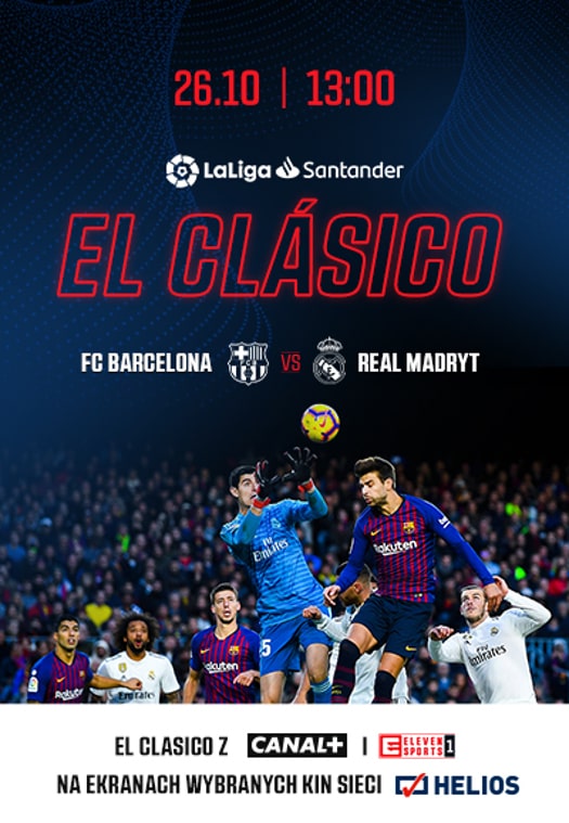 El Clásico: FC Barcelona  - Real Madryt w kinach Helios