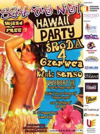 Hawaii Party – Szał Baj Najt