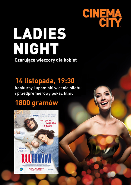 Ladies Night w Cinema City: Przedpremierowy pokaz "1800 gramów"