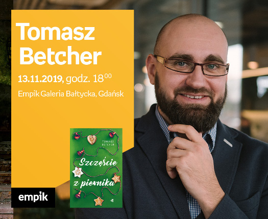 Tomasz Betcher - spotkanie autorskie
