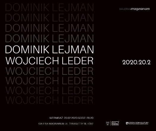 Dominik Lejman / Wojciech Leder "2020.20.2"