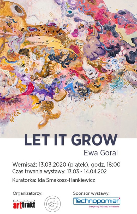 Let It Grow - wystawa Ewy Goral 