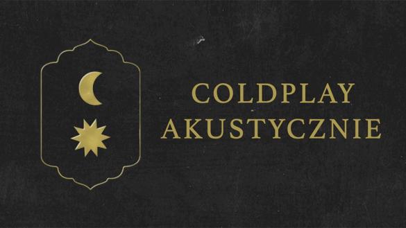 Coldplay Akustycznie w Starym Klasztorze