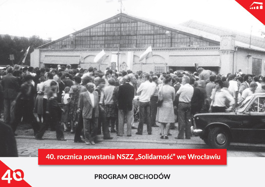 Obchody 40. rocznicy powstania NSZZ Solidarno we Wrocawiu 