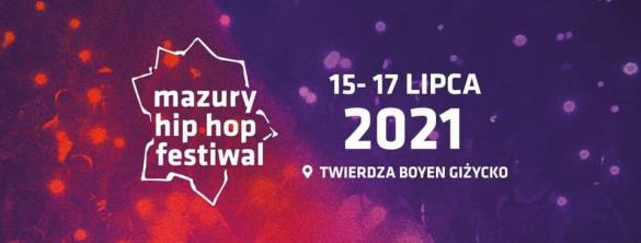 XIX-ta Edycja Mazury Hip Hop Festiwal 2021