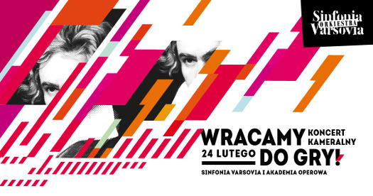 Sinfonia Varsovia - koncert kameralny "Wracamy do gry!"