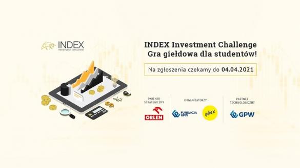 INDEX Investment Challenge 2021 - koniec zapisów