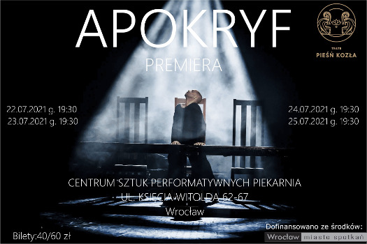 APOKRYF - premierowy spektakl w Teatrze Pieśni Kozła
