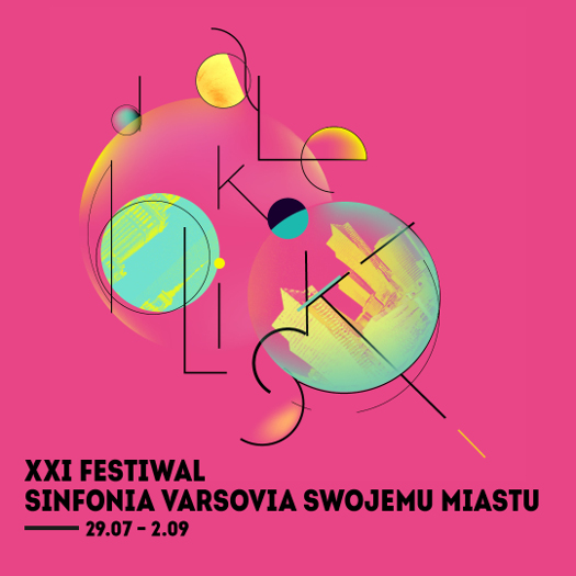 XXI Festiwal im. Franciszka Wybraczyka Sinfonia Varsovia Swojemu Miastu