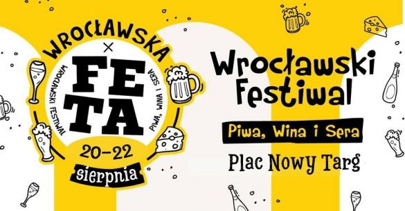 Wrocławska Feta. Festiwal Piwa, Wina i Sera