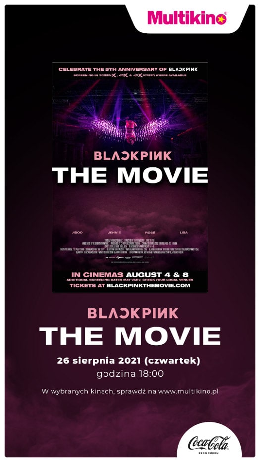 Blackpink: The Movie - seans filmu w Multikinie 