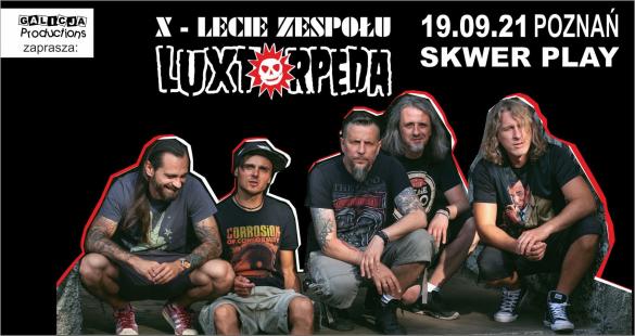 X - Lecie zespołu Luxtorpeda