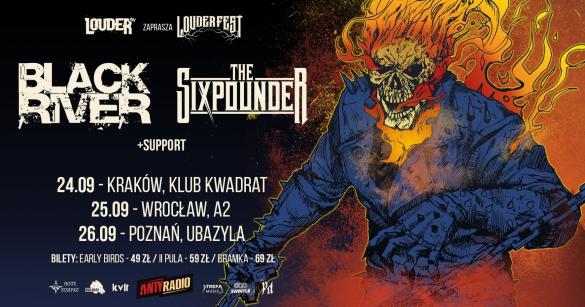 Black River + The Sixpounder + support