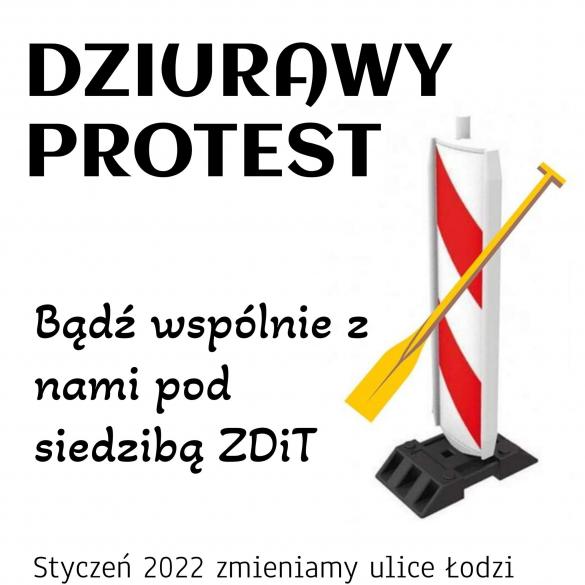 Dziurawy Protest w Łodzi 
