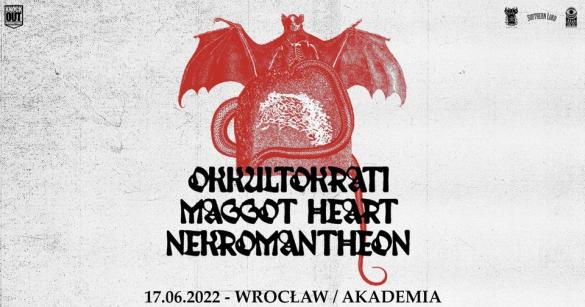 Okkultokrati + Maggot Heart + Nekromantheon