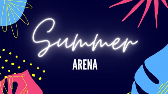 Summer Arena