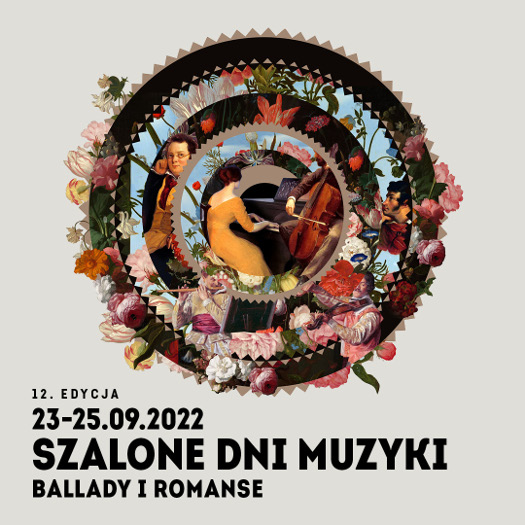 Szalone Dni Muzyki 2022 - Ballady i romanse