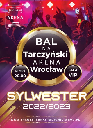 Sylwester na Tarczyński Arenie Wrocław