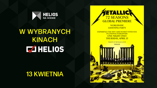 Koncert w Heliosie: Metallica: 72 Seasons - Global Premiere