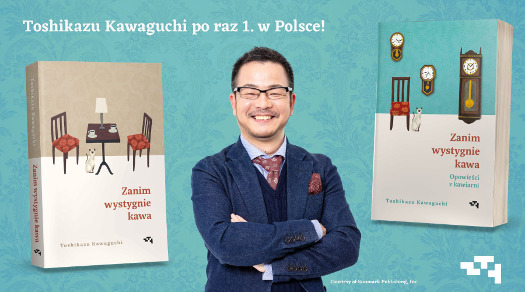 "Zanim wystygnie kawa": Toshikazu Kawaguchi we Wrocławiu