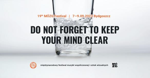 19. MÓZG Festival - międzynarodowy festiwal muzyki współczesnej i sztuk wizualnych