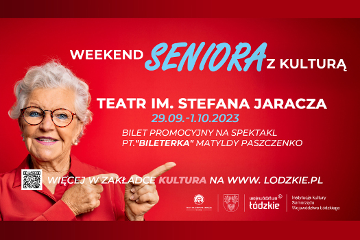 Weekend seniora z kulturą w Teatrze Jaracza w Łodzi