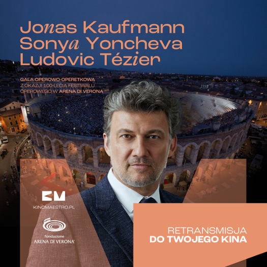 Jonas Kaufmann at Arena di Verona - gala operowa w Cinema City