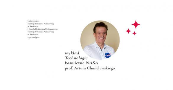 Technologie kosmiczne NASA - wykład prof. Artura B. Chmielewskiego już 8 grudnia