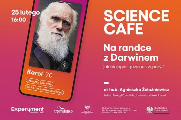SCIENCE CAFE. Na randce z Darwinem
