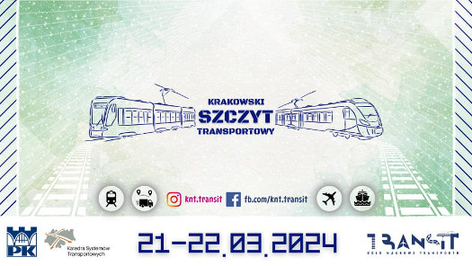 I Ogólnopolska Konferencja Transportu i Logistyki "Krakowski Szczyt Transportowy"