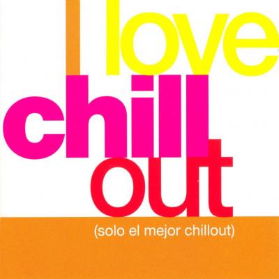 I love chillout