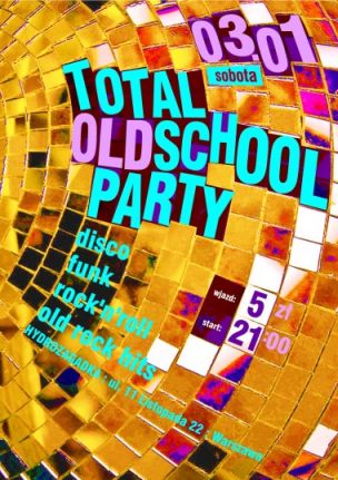 Total Oldschool Party