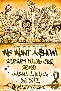 Booyaka Soundsystem Prezentuje: We Want a Show! 