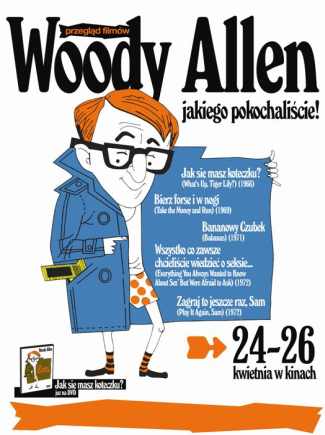 Woody Allen jakiego pokochaiście - 2. dzień