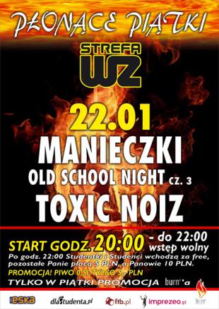 Toxic Noiz MANIECZKI OLD SCHOOL NIGHT cz.3