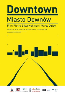 Film "Downtown. Miasto downów"