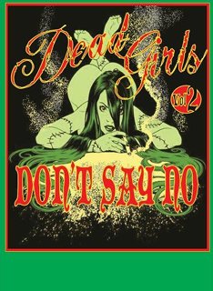 Dead Girls Don't Say No! 