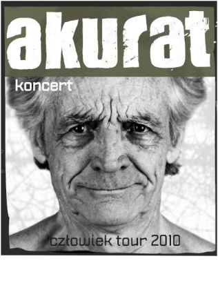Akurat "CZOWIEK TOUR 2010"
