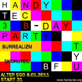 Handy-Tec 3 B-Day Party