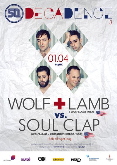 Decadence 3! Soul Clap & Wolf+Lamb