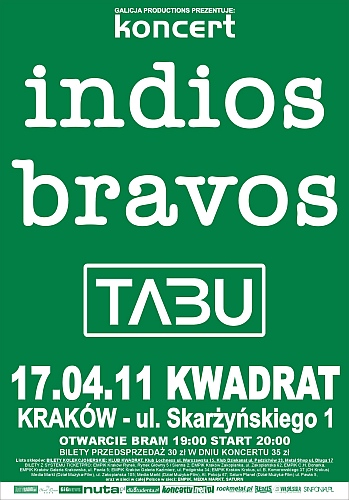 Indios Bravos, Tabu