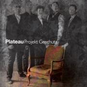 Plateau - Projekt Grechuta