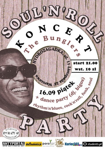SOUL N ROLL PARTY: THE BUNGLERS after: dj Bigos