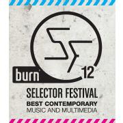 Burn Selector Festival 2012 - Dzień 1.