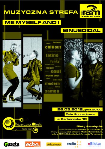Muzyczna Strefa Radia RAM:Sinusoidal,Me Myself & I