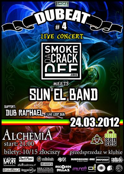 SmokeDaCrackOFF meets Sun EL Band / Dub Raphael 